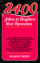 2400 Jokes to Brighten Your Speeches