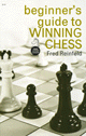Beginner's Guide to Winning Chess