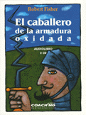 El Caballero De La Armadura Oxidad