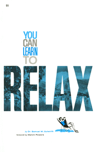 You Can Learn to Relax