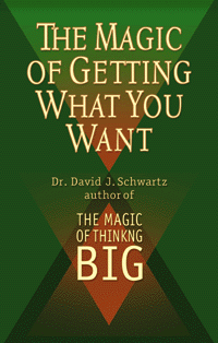 The Magic of Getting What You Want