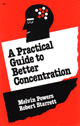 A Practical Guide to Better Concentration