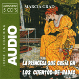 Princesa Que Creía En Los Cuentos De Hadas Audio Libro 5 CDs
