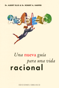 Nueva Guía Para Una Vida Racional