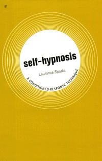 Self-Hypnosis—A Conditioned-Response Technique
